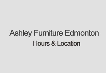 ashley furniture edmonton