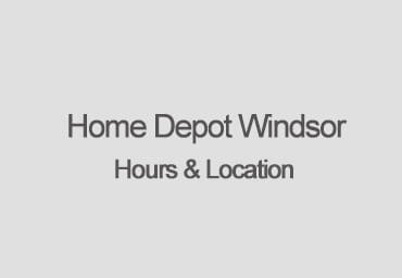 home depot windsor