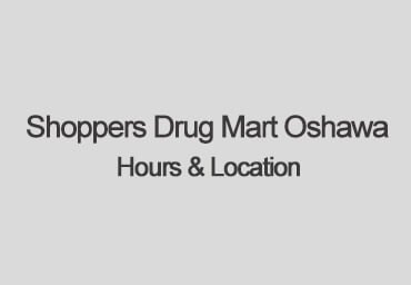 shoppers drug mart oshawa