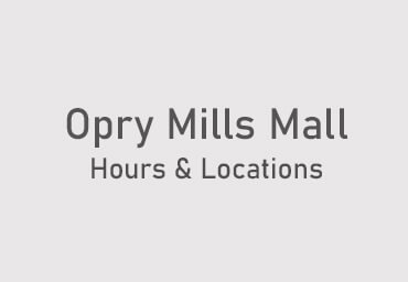 opry mills mall hours