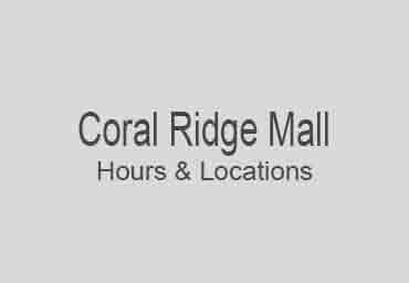 Coral Ridge mall hours