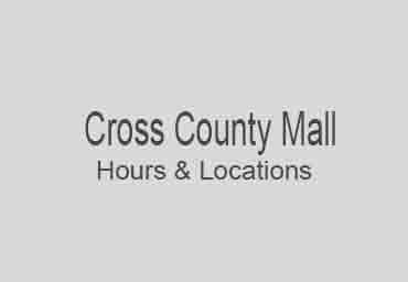 Cross County mall hours