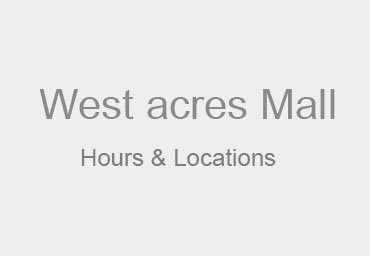 West acres Mall hours
