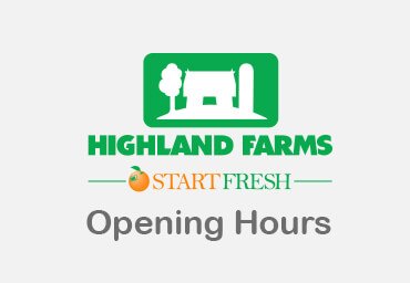 highland farms hours