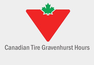 Canadian Tire Gravenhurst hours