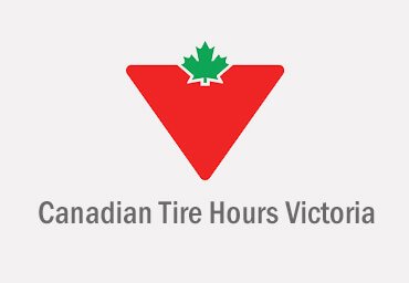 Canadian Tire Hours Victoria